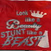 Look like a Beauty, Stunt like a Beast