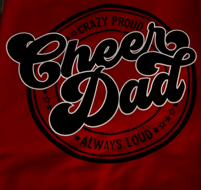 #39 Cheer Dad, Crazy Proud